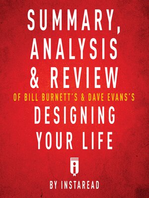 cover image of Summary, Analysis & Review of Bill Burnett's & Dave Evans's Designing Your Life